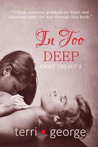 Produktbild: In Too Deep: Frost Trilogy 2
