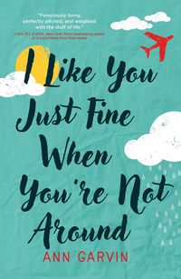 Produktbild: I Like You Just Fine When You're Not Around