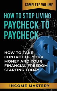 Produktbild: How to Stop Living Paycheck to Paycheck