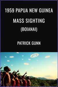 Produktbild: 1959 Papua New Guinea Mass Sighting (Boianai)
