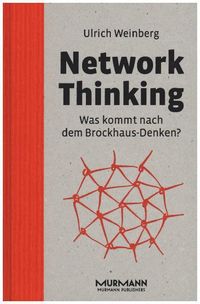 Bild vom Artikel Network Thinking vom Autor Ulrich Weinberg