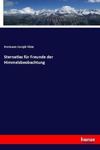 Produktbild: Sternatlas f&uuml;r Freunde der Himmelsbeobachtung