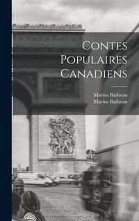 Produktbild: Contes Populaires Canadiens