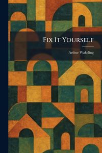 Produktbild: Fix It Yourself