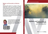 Produktbild: Mythen und Vorurteile zu Palliative Care
