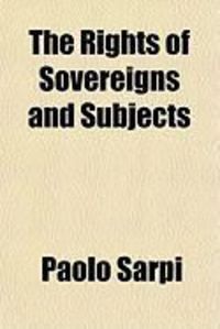 Produktbild: The Rights of Sovereigns and Subjects