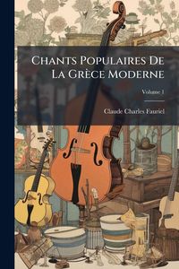 Produktbild: Chants Populaires De La Gr&egrave;ce Moderne