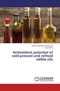 Produktbild: Antioxidant potential of cold-pressed and refined edible oils