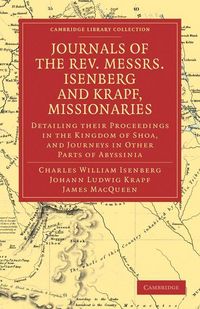 Produktbild: Journals of the REV. Messrs Isenberg and Krapf, Missionaries of the Church Missionary Society
