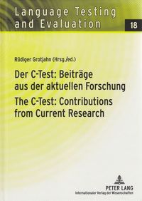 Produktbild: Der C-Test: Beitr&auml;ge aus der aktuellen Forschung / The C-Test: Contributions from Current Research