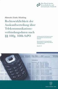 Produktbild: Rechtswirklichkeit der Auskunftserteilung &uuml;ber Telekommunikationsverbindungsdaten nach &sect;&sect; 100g, 100h StPO.