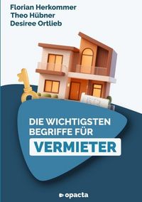 Produktbild: Die wichtigsten Begriffe f&uuml;r Vermieter