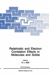 Produktbild: Relativistic and Electron Correlation Effects in Molecules and Solids