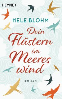 Bild vom Artikel Dein Flüstern im Meereswind vom Autor Nele Blohm