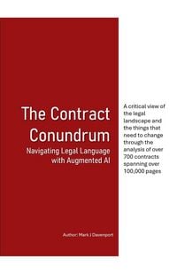 Produktbild: The Contract Conundrum Navigating Legal Language with Augmented AI