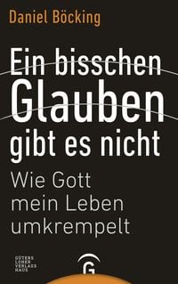 Produktbild: Ein bisschen Glauben gibt es nicht