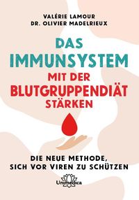 Produktbild: Das Immunsystem mit der Blutgruppendi&auml;t st&auml;rken