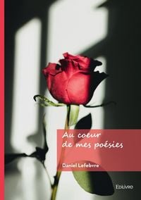 Produktbild: Au coeur de mes po&eacute;sies
