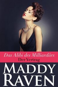 Produktbild: Das Alibi des Milliardars: Der Vertrag