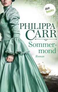Produktbild: Sommermond: Die T&ouml;chter Englands - Band 13