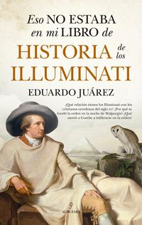Produktbild: Eso No Estaba En Mi Libro de Historia de Los Iluminati