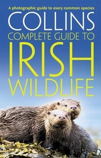 Produktbild: Collins Complete Irish Wildlife