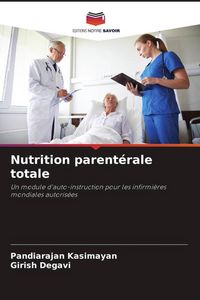 Produktbild: Nutrition parent&eacute;rale totale