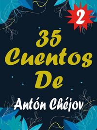 Produktbild: Cuentos De Ant&oacute;n Ch&eacute;jov 2