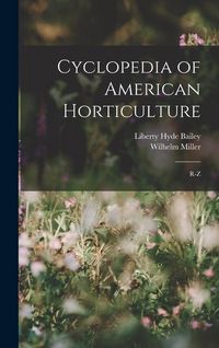 Produktbild: Cyclopedia of American Horticulture