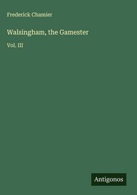 Produktbild: Walsingham, the Gamester