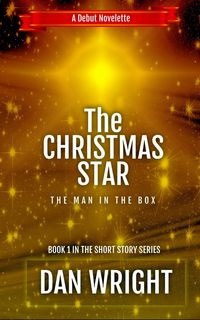 Produktbild: The Christmas Star - The Man in the Box (Short Story Series, #1)