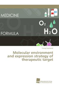 Produktbild: Molecular environment and expression strategy of therapeutic target