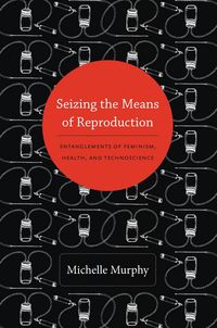 Produktbild: Seizing the Means of Reproduction