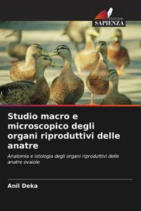Produktbild: Studio macro e microscopico degli organi riproduttivi delle anatre