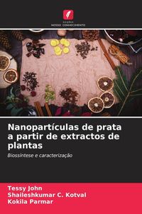 Produktbild: Nanopart&iacute;culas de prata a partir de extractos de plantas