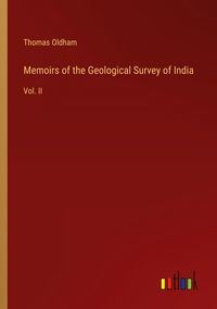 Produktbild: Memoirs of the Geological Survey of India