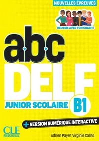 Produktbild: ABC DELFJunior Scolaire - Niveau B1 - 3eme edition