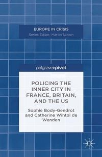 Produktbild: Policing the Inner City in France, Britain, and the US