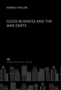 Produktbild: Good Business and the War Debts