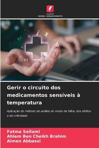 Produktbild: Gerir o circuito dos medicamentos sens&iacute;veis &agrave; temperatura