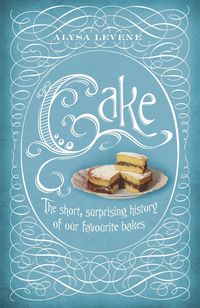 Produktbild: Cake: A Slice of History