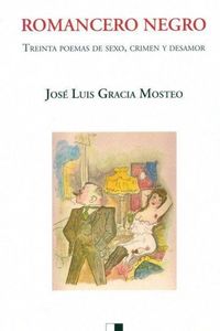 Produktbild: Romancero negro : treinta poemas de sexo, crimen y desamor