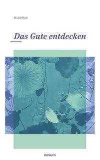 Produktbild: Das Gute entdecken