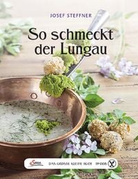 Produktbild: Das gro&szlig;e kleine Buch: So schmeckt der Lungau