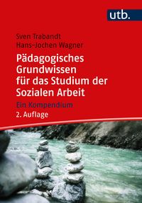 Produktbild: P&auml;dagogisches Grundwissen f&uuml;r das Studium der Sozialen Arbeit