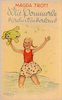 Bild vom Artikel Mit Pommerle durchs Kinderland (Illustrierte Ausgabe) vom Autor Magda Trott