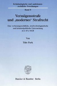 Produktbild: Vermögensstrafe und "modernes" Strafrecht.