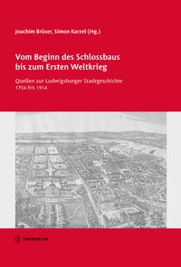 Produktbild: Vom Beginn des Schlossbaus bis zum Ersten Weltkrieg
