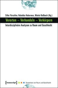 Produktbild: Verorten - Verhandeln - Verk&ouml;rpern