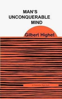 Produktbild: Highet, G: Man's Unconquerable Mind